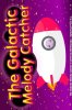 Captura 1 Captura 1 de The Galactic Melody Catcher