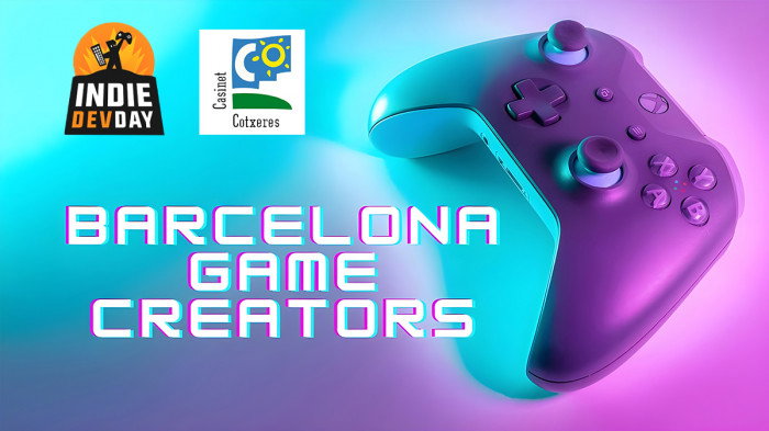 Barcelona Game Creators: Encuentro Mensual Marzo powered by IndieDevDay!