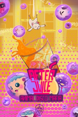 After Juice: Animal Disco Mafia