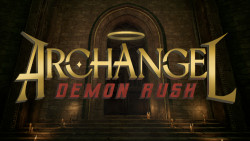 Archangel Demon Rush