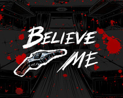 Believe me