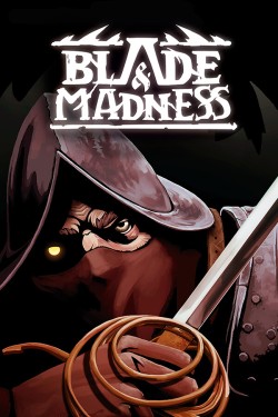 Blade and Madness