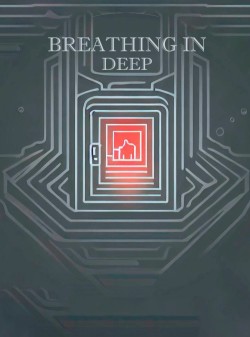 Breathing in Deep