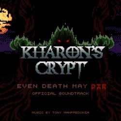 Kharon's Crypt - Even Death May Die