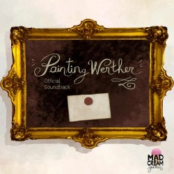 Painting Werther (Official Videogame Soundtrack)
