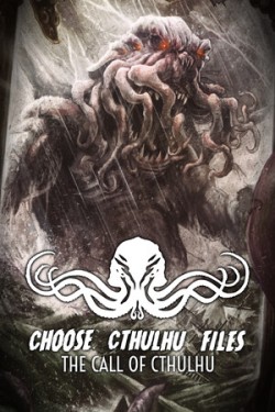 Choose Cthulhu Files: La llamada de Cthulhu