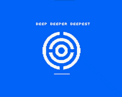 Deep, Deeper, Deepest