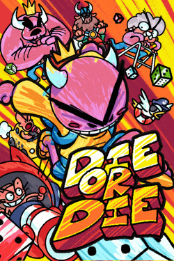 Die or Die