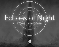Echoes of Night: El Éxodo de las Estrellas