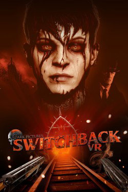 The Dark Picture: Switchback VR