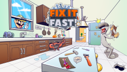 Fix it Fast