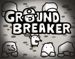 GroundBreaker
