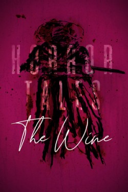 HORROR TALES: The Wine