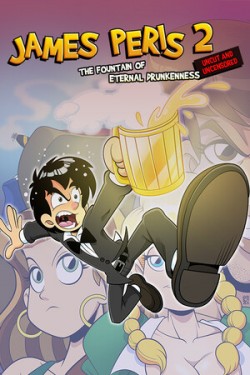 James Peris 2: La fuente de la eterna embriaguez - UNCUT AND UNCENSORED