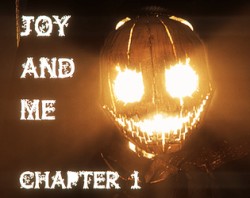 Joy and me Chapter 1