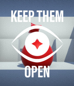 Keep Them Open