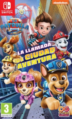 La Patrulla Canina: La película La llamada de Ciudad Aventura 