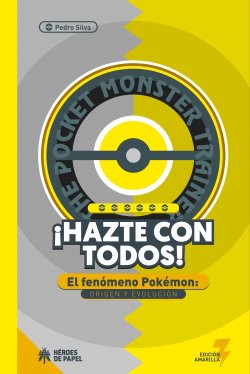 ahazte-con-todos-el-fenameno-pokamon-origen-y-evolucian