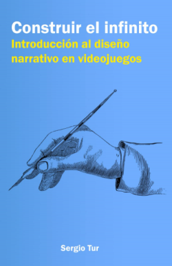construir-el-infinito-introduccin-al-diseo-narrativo-en-videojuegos