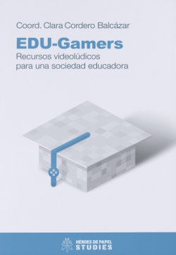 edu-gamers-recursos-videoldicos-para-una-sociedad-educadora