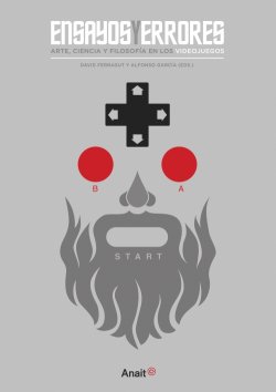 ensayos-y-errores-arte-ciencia-y-filosofa-en-los-videojuegos