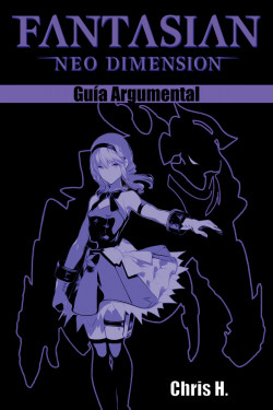Fantasian Neo Dimension - Guía Argumental