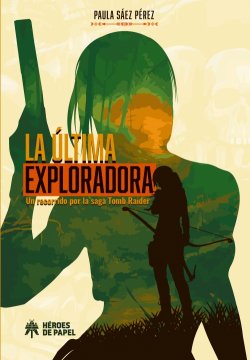 La última exploradora
