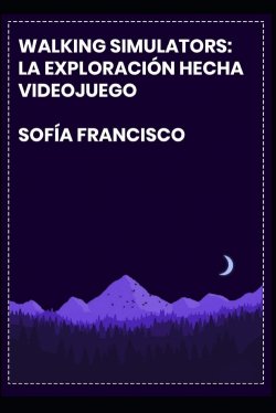 walking-simulators-la-exploracin-hecha-videojuego