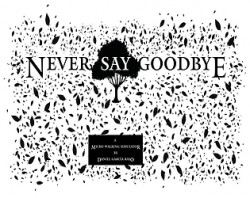 Never Say Goodbye