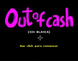 Out Of Cash (Sin blanca)
