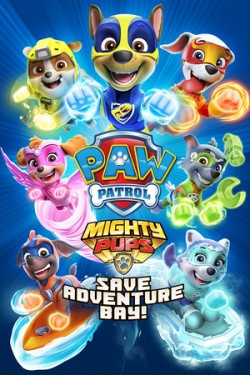 Paw Patrol: La poderosa Patrulla Canina salva Bahía Aventura