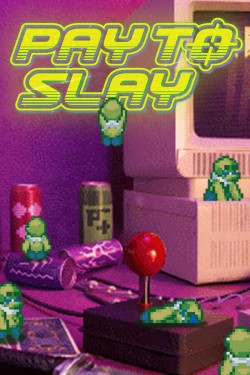 Pay To Slay