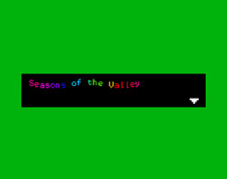 Seasons of the Valley