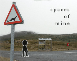 spaces of mine