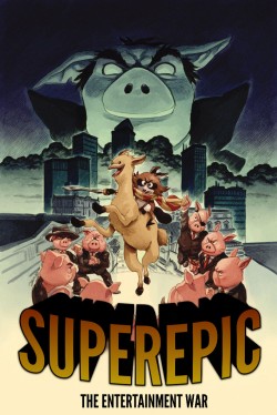 SuperEpic: The Entertainment War