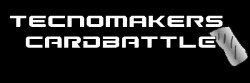 TecnoMakers Cardbattle