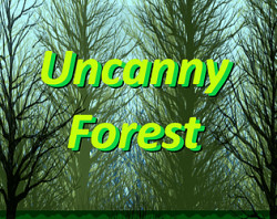 Uncanny Forest