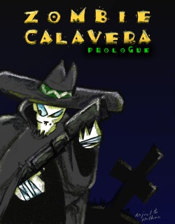 Zombie Calavera - Prologue