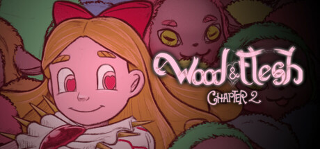 Wood & Flesh chapter 2