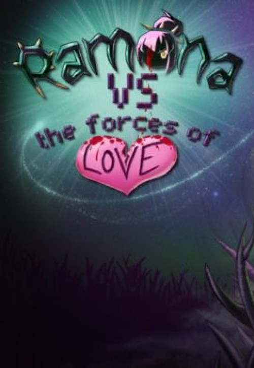 Ramona vs The Forces of Love